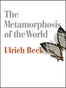 The Metamorphosis of the World: How Climate Change is Transforming our Concept of the World (en Inglés)
