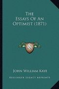 the essays of an optimist (1871) (en Inglés)
