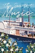 The Sweetest Music (en Inglés)
