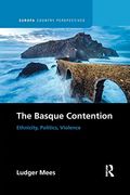The Basque Contention: Ethnicity, Politics, Violence (Europa Country Perspectives) (en Inglés)