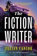 The Fiction Writer: A Novel (en Inglés)