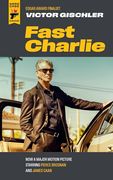 Fast Charlie (Hard Case Crime) (en Inglés)