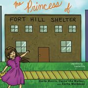 The Princess of Fort Hill Shelter (Reach: Books by Teens) (Volume 6)