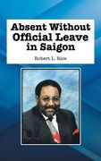 Absent Without Official Leave in Saigon 