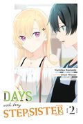 Days With my Stepsister, Vol. 2 (Manga) (Volume 2) (Days With my Stepsister (Manga), 2)