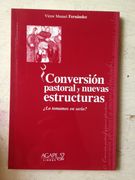 Conversion pastoral y nuevas estructuras