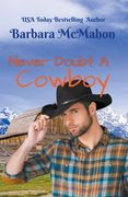 Never Doubt a Cowboy (en Inglés)