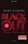 Blackout - Morgen ist es zu Spät: Roman (en Alemán)