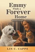 Emmy Finds a Forever Home (en Inglés)