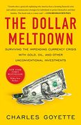 The Dollar Meltdown (en Inglés)