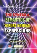 The Syntax & Semantics of Yorùbá Nominal Expressions (en Inglés)