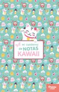 MI CUADERNO DE NOTAS - KAWAII (in Spanish)