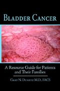 bladder cancer: a resource guide for patients and their families