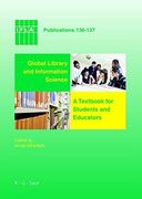 global library and information science,a textbook for students and educators. with contributions from africa, asia, australia, new zealand,