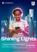 Shining Lights Starter Student's Book and Workbook With Digital Pack Combo b (en Inglés)