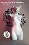 Eunuchs and Nymphomaniacs: 3 (Oxygen Thief Diaries) (en Inglés)