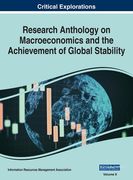 Research Anthology on Macroeconomics and the Achievement of Global Stability, VOL 2 (en Inglés)