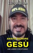 Amato Signore Gesù (en Italiano)