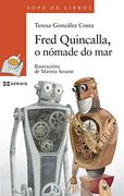 FRED QUINCALLA, O NOMADE DO MAR (En papel)