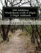 200 Addition Worksheets with 4-Digit, 2-Digit Addends: Math Practice Workbook (en Inglés)