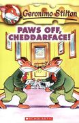 Paws Off, Cheddarface! (Geronimo Stilton, no. 6) (en Inglés)