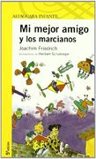 Mi Mejor Amigo y los Marcianos