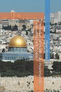 The Failure of Middle East Peace and the "Jerusalem First" Option (en Inglés)