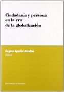 Ciudadania y Persona en la era de la Globalizacion
