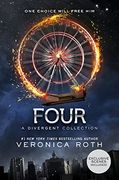 Four: A Divergent Collection (Divergent Series Story) (en Inglés)