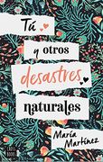 Tú y Otros Desastres Naturales