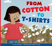 From Cotton to T-Shirts (en Inglés)