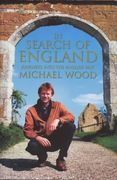 In Search of England: Journeys Into the English Past (en Inglés)