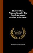 Philosophical Transactions Of The Royal Society Of London, Volume 180 (en Inglés)