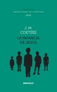 La infancia de Jesús (Colección Premios Nobel de Literatura)