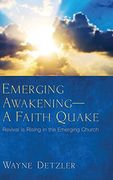 Emerging Awakening-A Faith Quake (en Inglés)