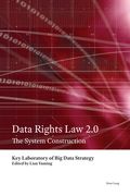 Data Rights Law 2.0: The System Construction (en Inglés)