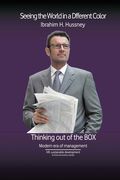 Thinking out of the BOX - Part (1): Seeing the world in a different color (en Inglés)