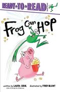Frog can Hop: Ready-To-Read Ready-To-Go!