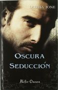 oscura seduccion (Saga demoníaca 3)