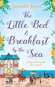 The Little bed & Breakfast by the sea (en Inglés)