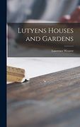 Lutyens Houses and Gardens (en Inglés)