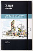 The Urban Sketching Handbook Architecture and Cityscapes: Tips and Techniques for Drawing on Location (1) (Urban Sketching Handbooks) (en Inglés)
