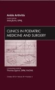 Ankle Arthritis, an Issue of Clinics in Podiatric Medicine and Surgery: Volume 29-4 (en Inglés)
