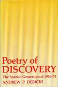 poetry of discovery: the spanish generation of 1956-1971 (en Inglés)
