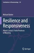 Resilience and Responsiveness. Alfred’s Schutz’s Finite Provinces of Meaning