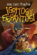 ¡Gritos y espantos!: Colección de cuentos de terror y aventuras para niños y jóvenes (in Spanish)