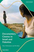 Documentary Cinema in Israel-Palestine: Performance, the Body, the Home (en Inglés)
