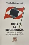 Hacia la independencia