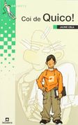 Coi de Quico! (Grumets) (en Catalán)