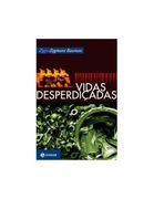 Vidas Desperdiçadas (em Portuguese do Brasil) (in Portuguese)